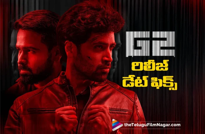 Goodachari 2 Release Date Locked